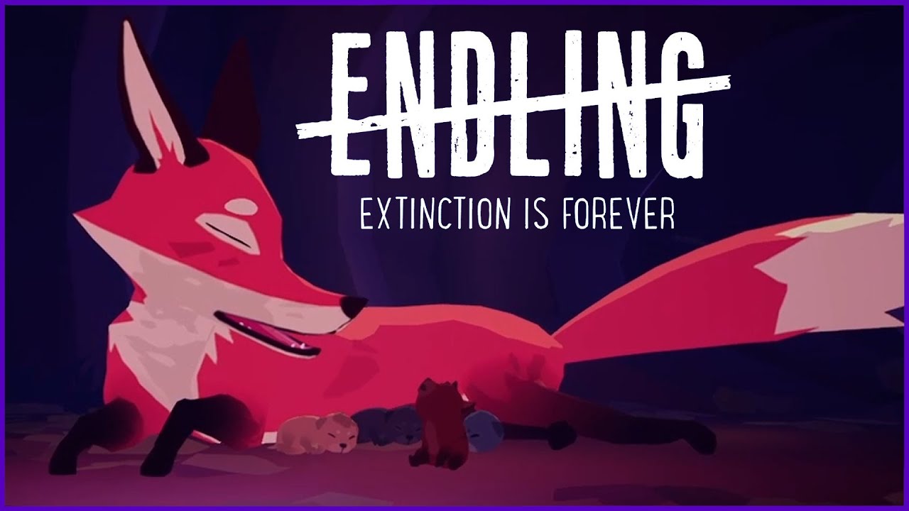 The last foxes on earth... || Endling - Extinction is Forever [Part 1]