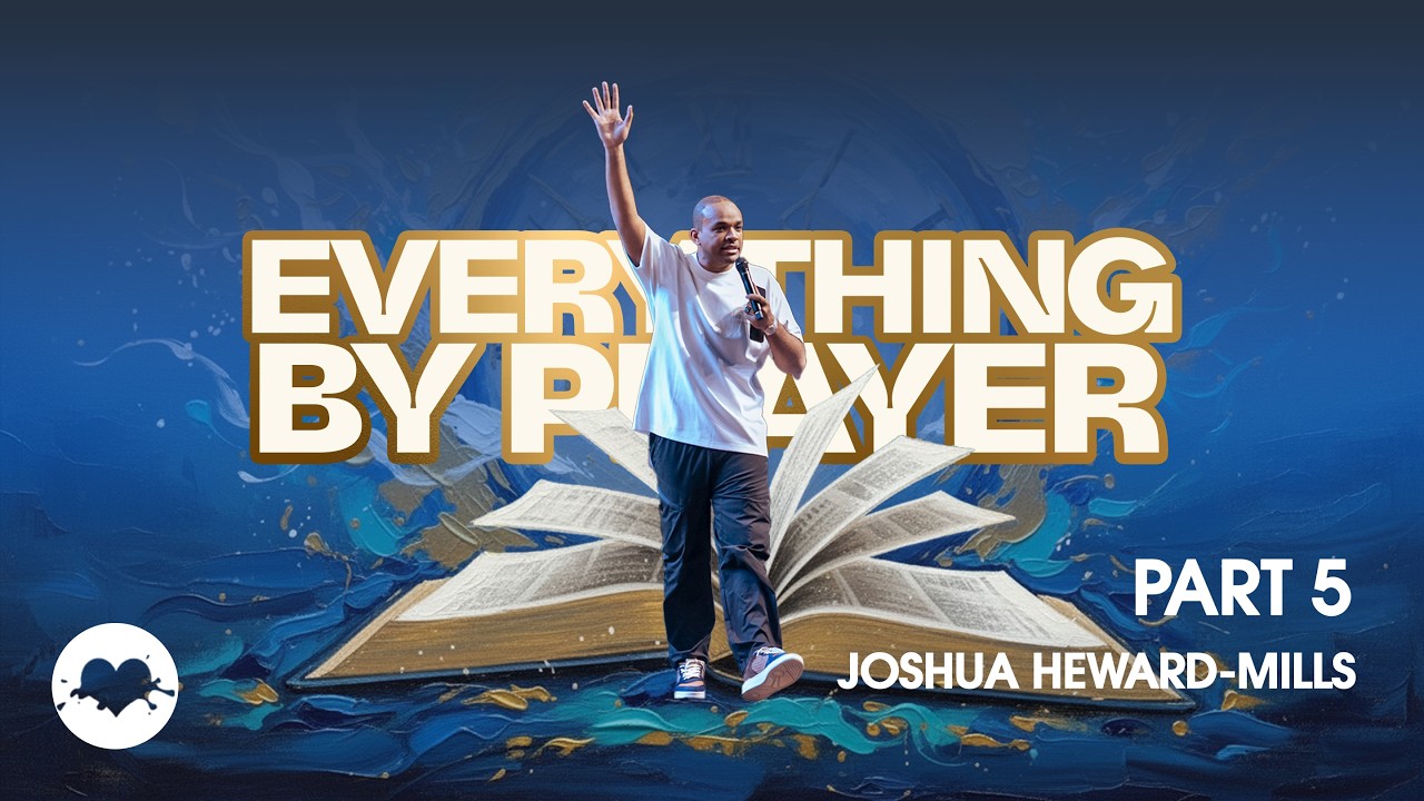 Everything By Prayer: If You're Too Busy To Pray, You're Too Busy | Joshua Heward-Mills