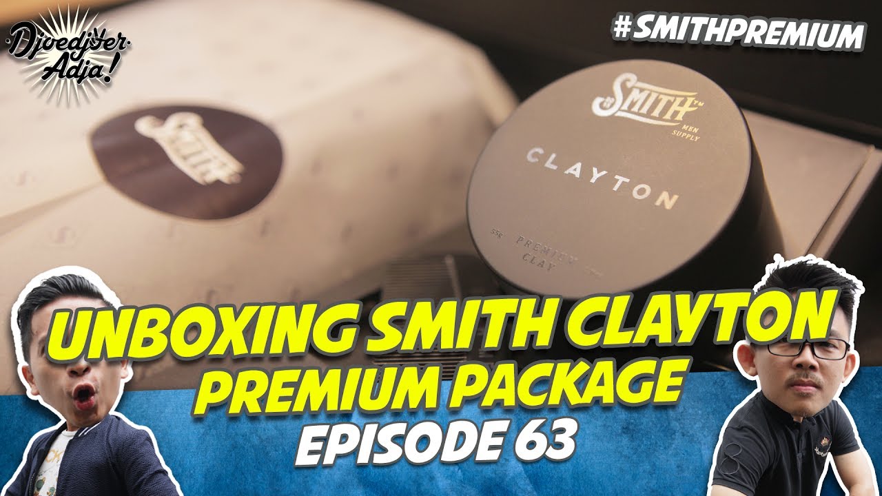 UNBOXING SMITH PREMIUM CLAYTON! - DA Eps. 63
