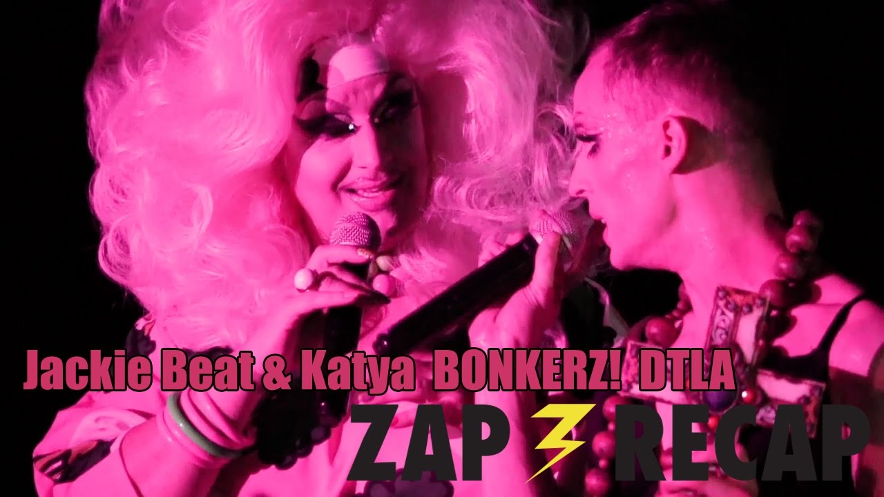 Jackie Beat & Katya @Bonkerz! DTLA