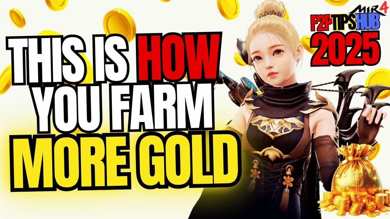 MIR4 | THIS is HOW You Farm MORE GOLD 2025!