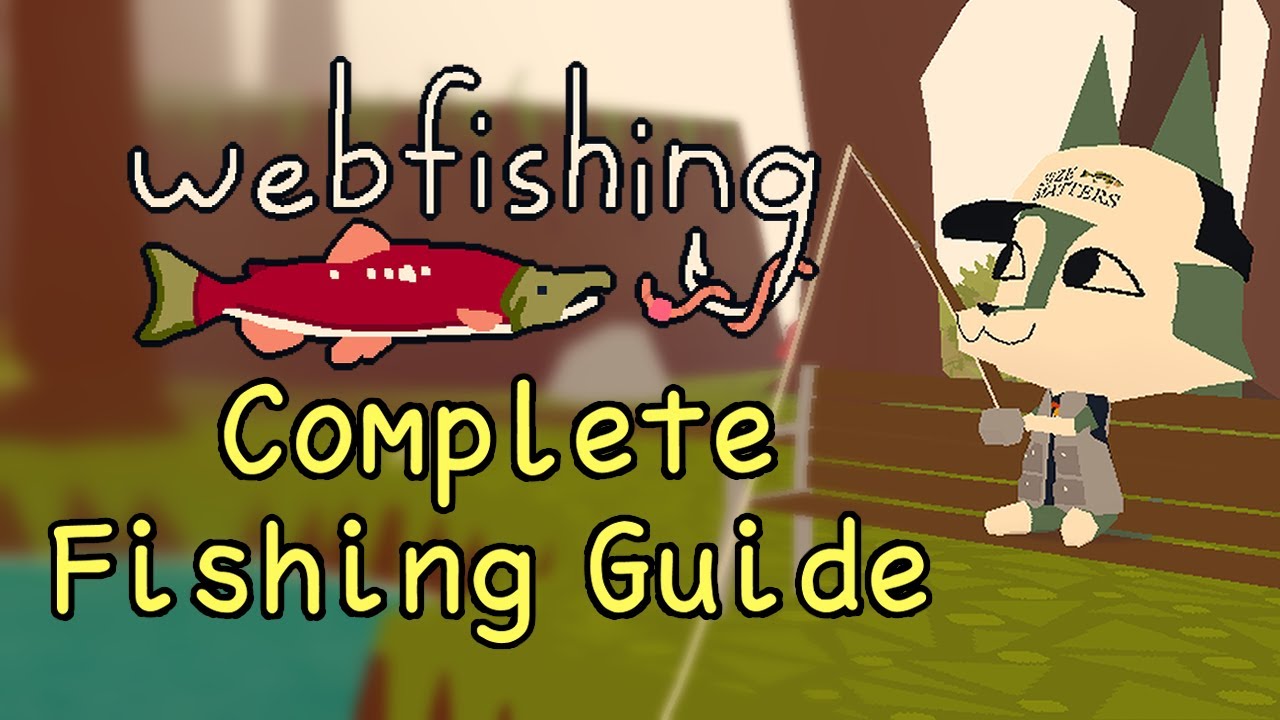 A Comprehensive Guide To Fishing in WEBFISHING (v1.08)