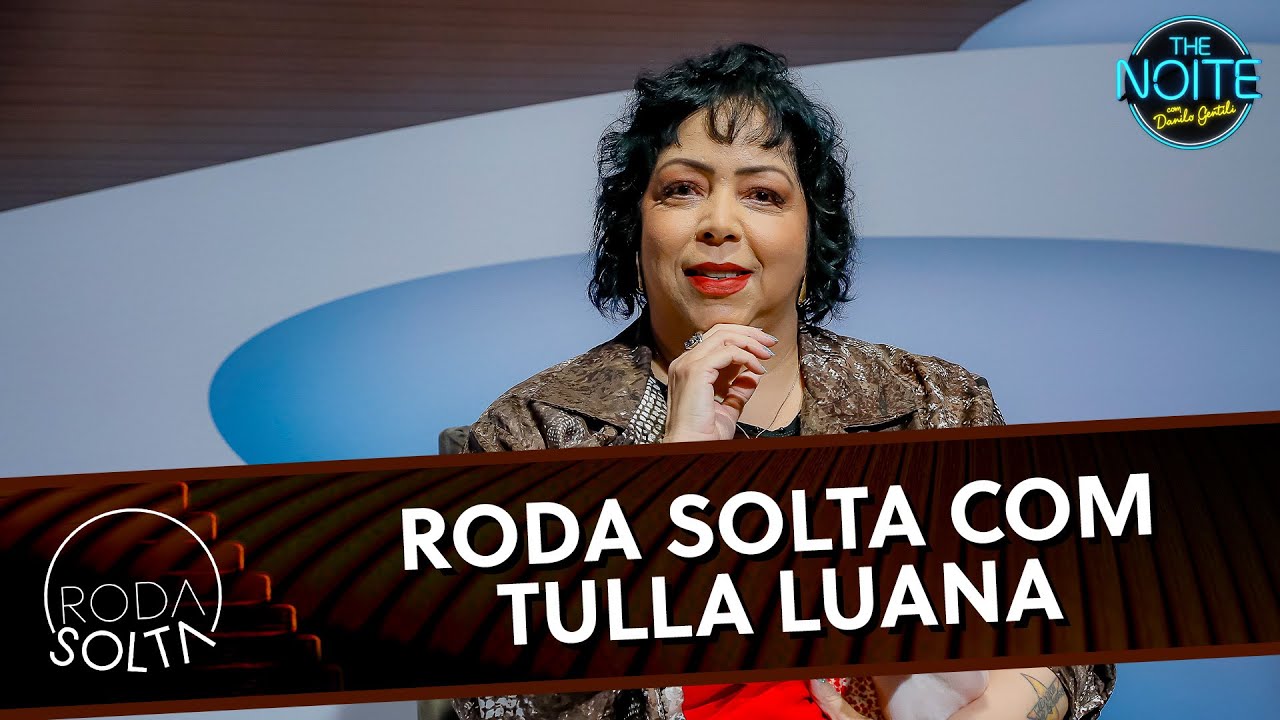 Roda Solta com a Web Diva Suprema, Tulla Luana | The Noite (29/10/25)