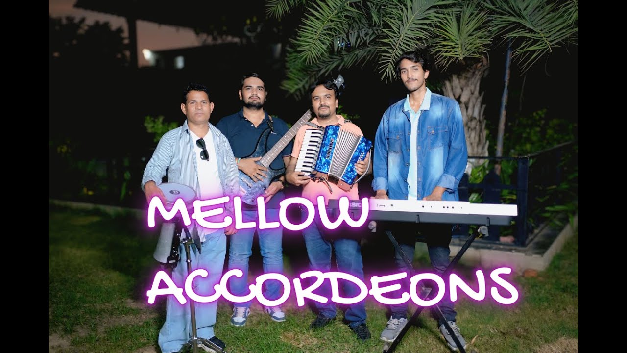 O MERE SONA|MELLOW ACCORDEONS |Shafaat Hussain | Pandit Samuel Alfred |Piyush Gupta | Enosh Jonathan