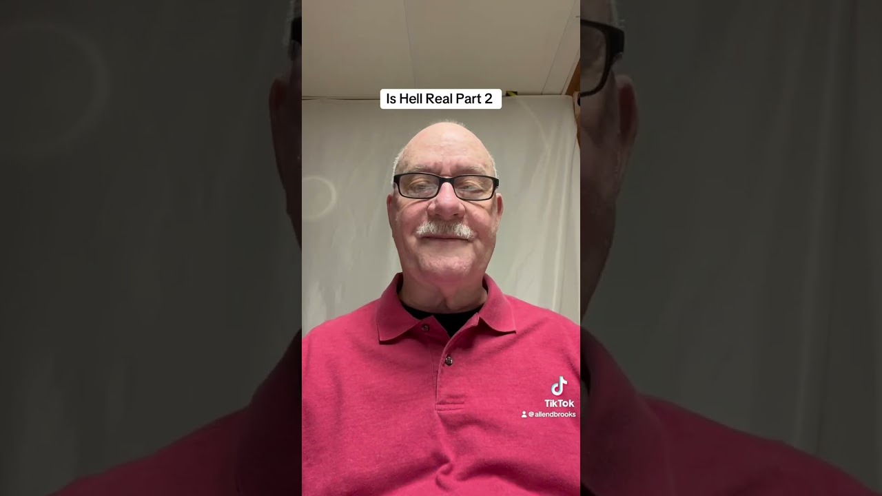 allenbrooks3287 Is Hell Real? Part 2
