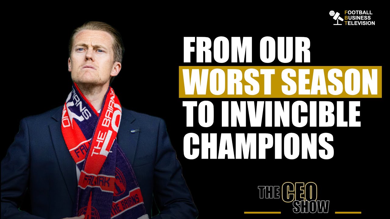 The Power of Fan Ownership -  The CEO Show #3: Jamie Swinney (Falkirk FC CEO)