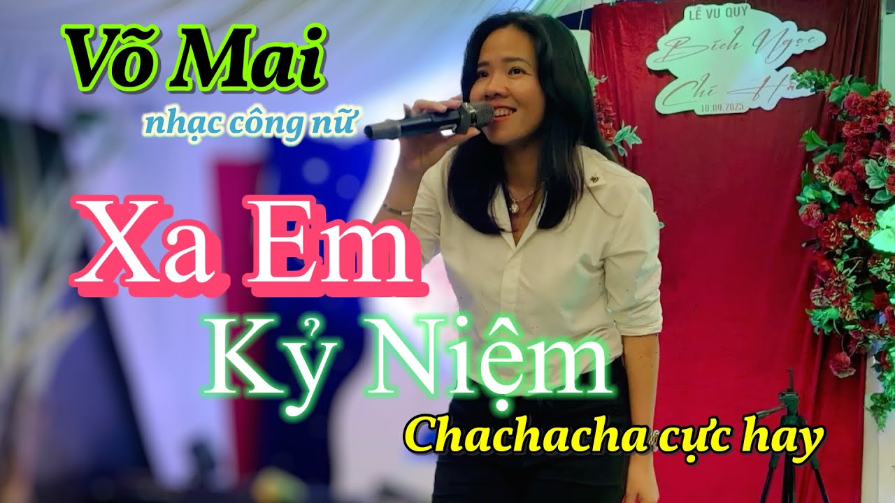 Xa Em Kỷ Niệm Võ Mai nhạc công phiên bản Chachacha quá dễ thương