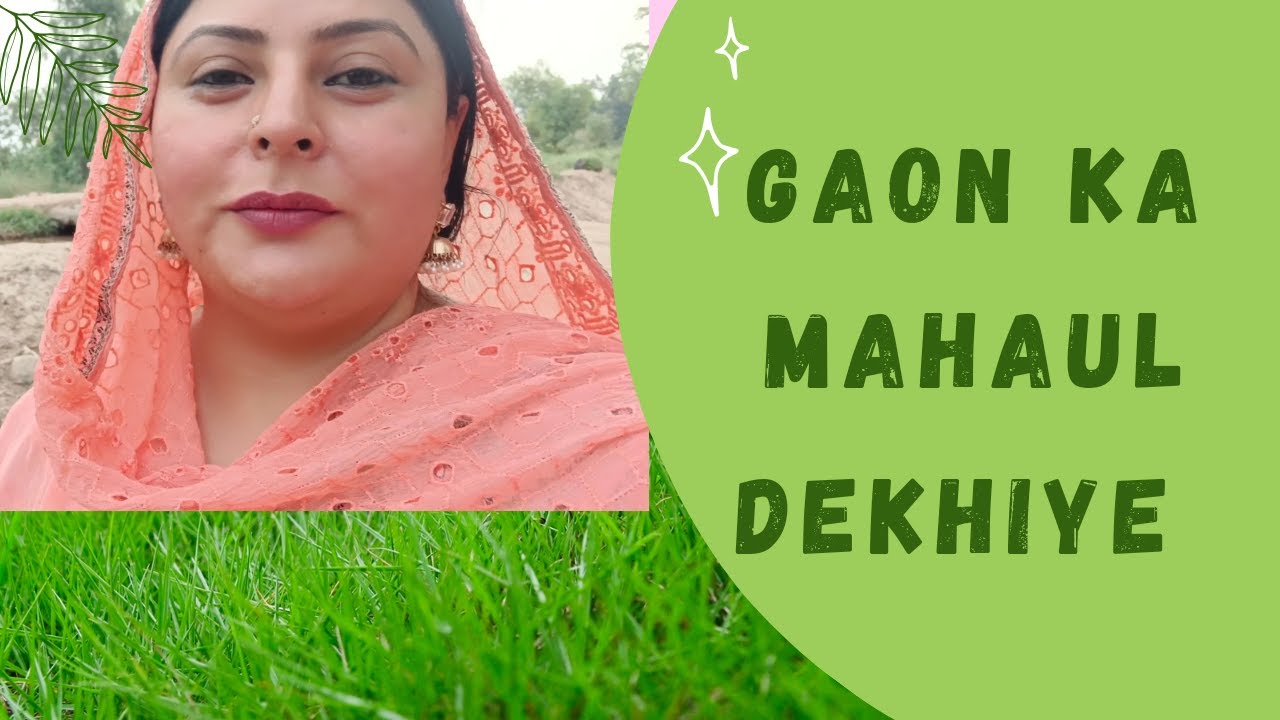 Gaon ka Mahaul | Beautiful view | Nadia Imran family | Saraiki Vlog