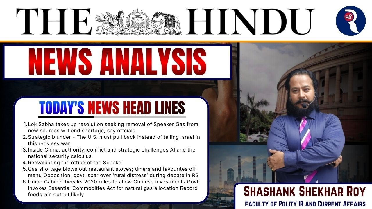 The Hindu Newspaper Analysis Today | UPSC Current Affairs | Editorial & Headlines Explained