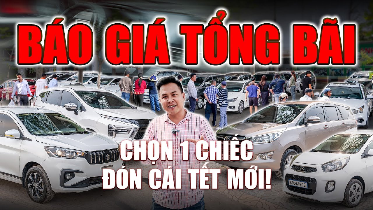 TỔNG BÃI 21/12: Báo Giá Tất Cả Các Xe...Xe Giảm Giá - Loạt xe hơn 100TR | Auto Car Pháp Anh