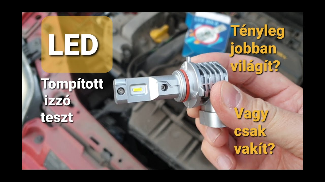 LED autó izzó teszt - tényleg jobban látni vele? Vagy csak vakít?