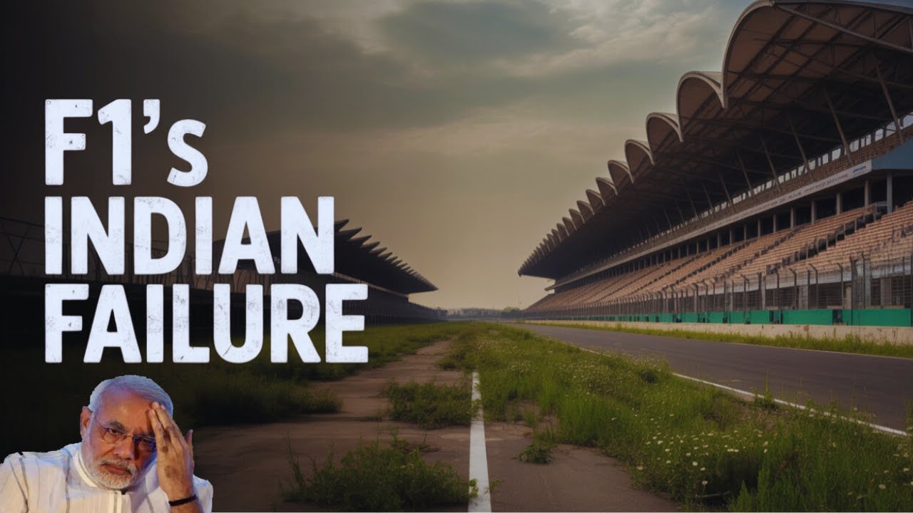 How India Broke Formula 1's Biggest Dream - Corruption, Bureaucracy, and Poor Timekeeping