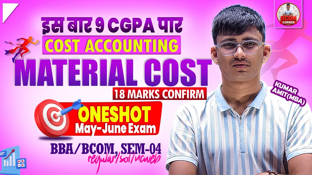 Material Cost Oneshot 2026 | Ch 2 Cost Accounting Oneshot 2026 | Bcom Prog/Hons | Regular/SOL/NCWEB