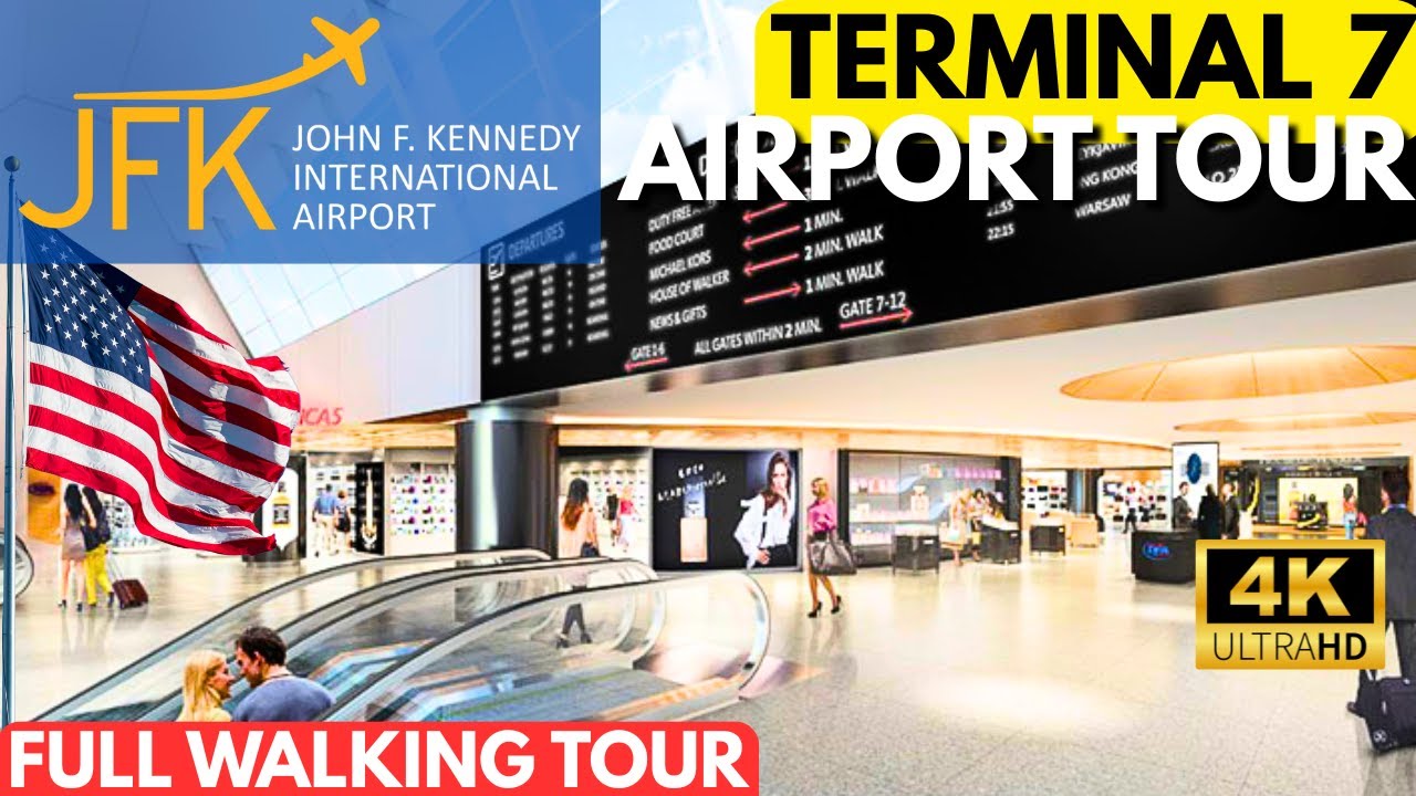 NEW YORK JOHN F KENNEDY AIRPORT AIRPORT GUIDE - TERMINAL 7 (FULL WALKTHROUGH)