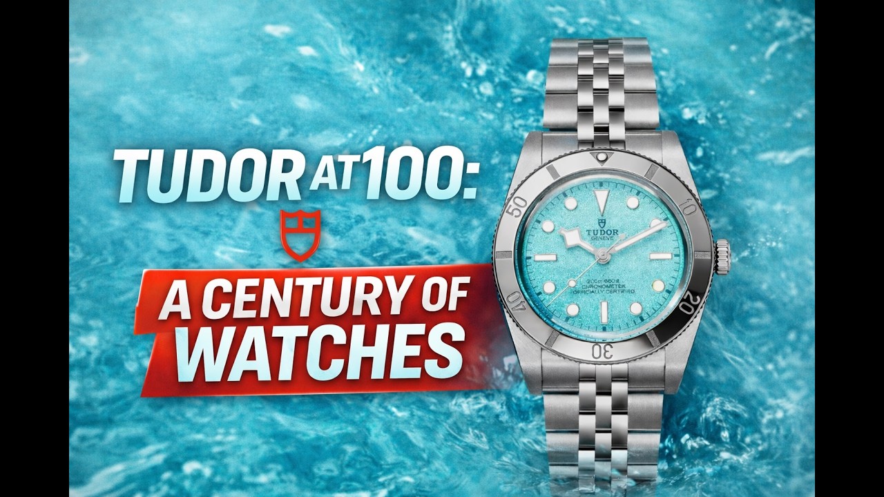 Tudor at 100: A Century of Watches