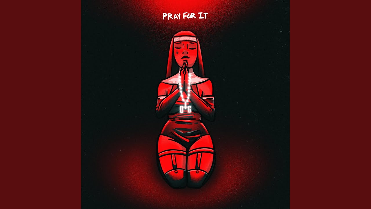 Pray For It
