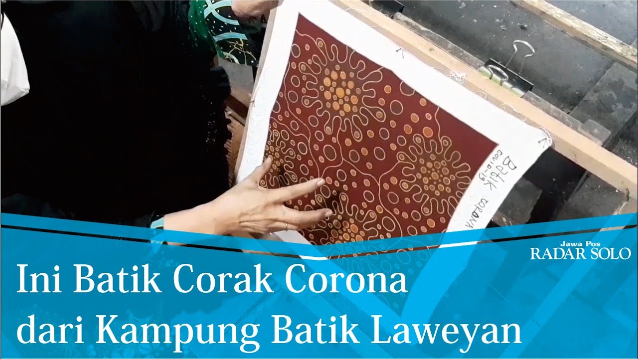 Tetap Survive di Tengah Pandemi, Perajin Batik Kampung Laweyan Ciptakan Batik Corona