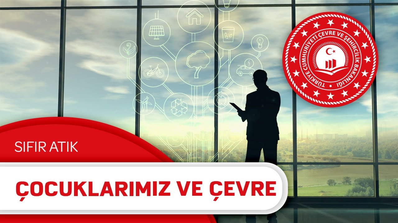 &Ccedil;ocuklarımız ve &Ccedil;evre | Sıfır Atık