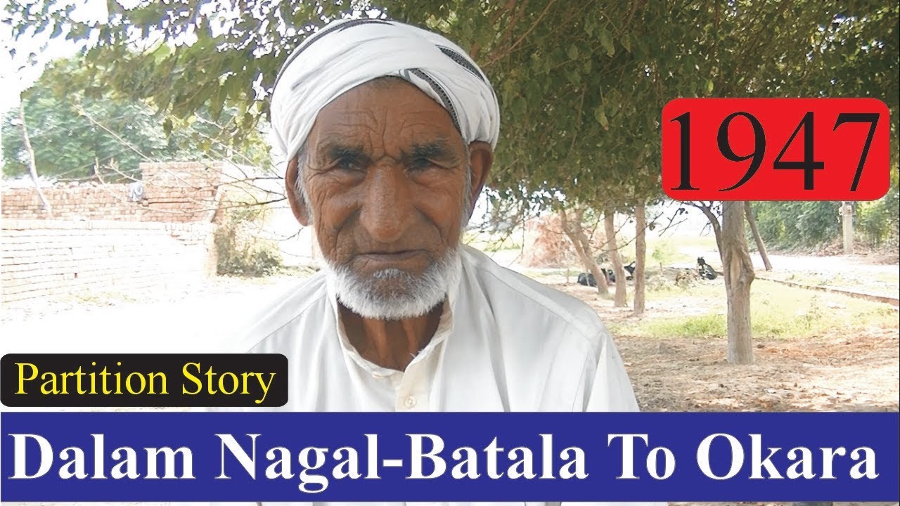 Village Dalam Nangal, Batala To Pakistan || 1947 Partition Story || Desi Infotainer
