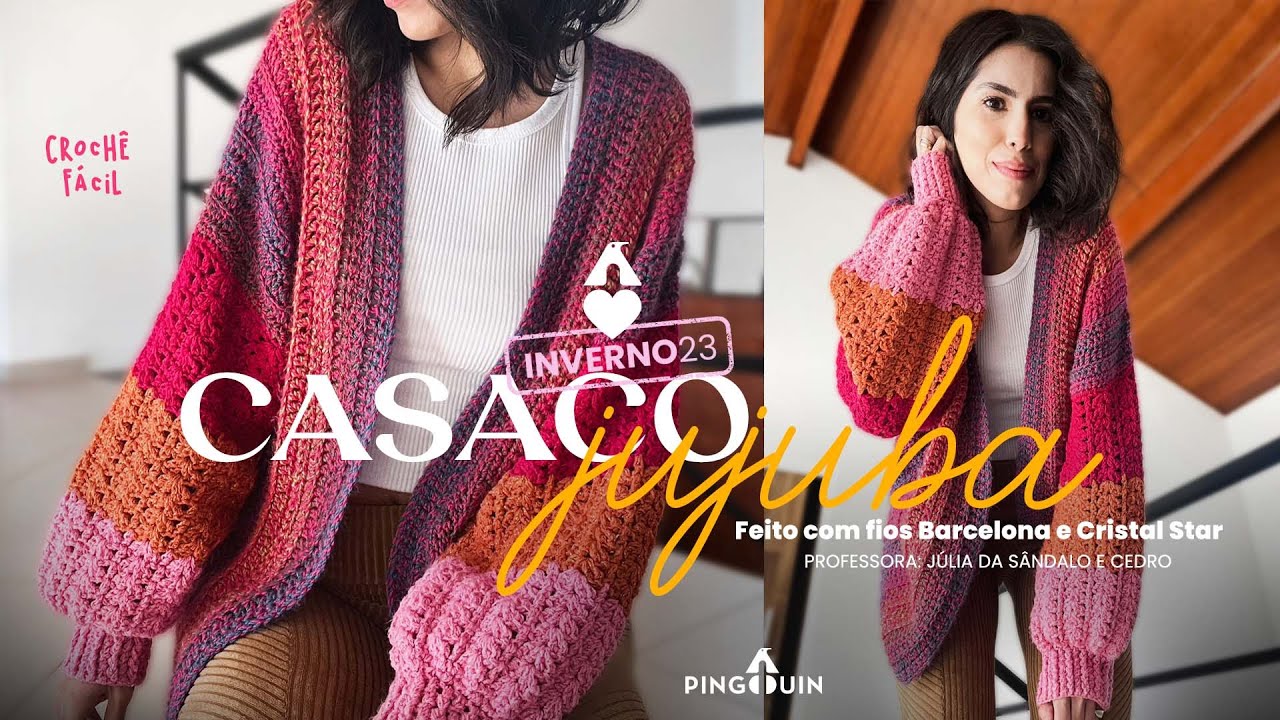 CASACO JUJUBA - VÍDEO AULA COM FIO BARCELONA E CRISTAL STAR