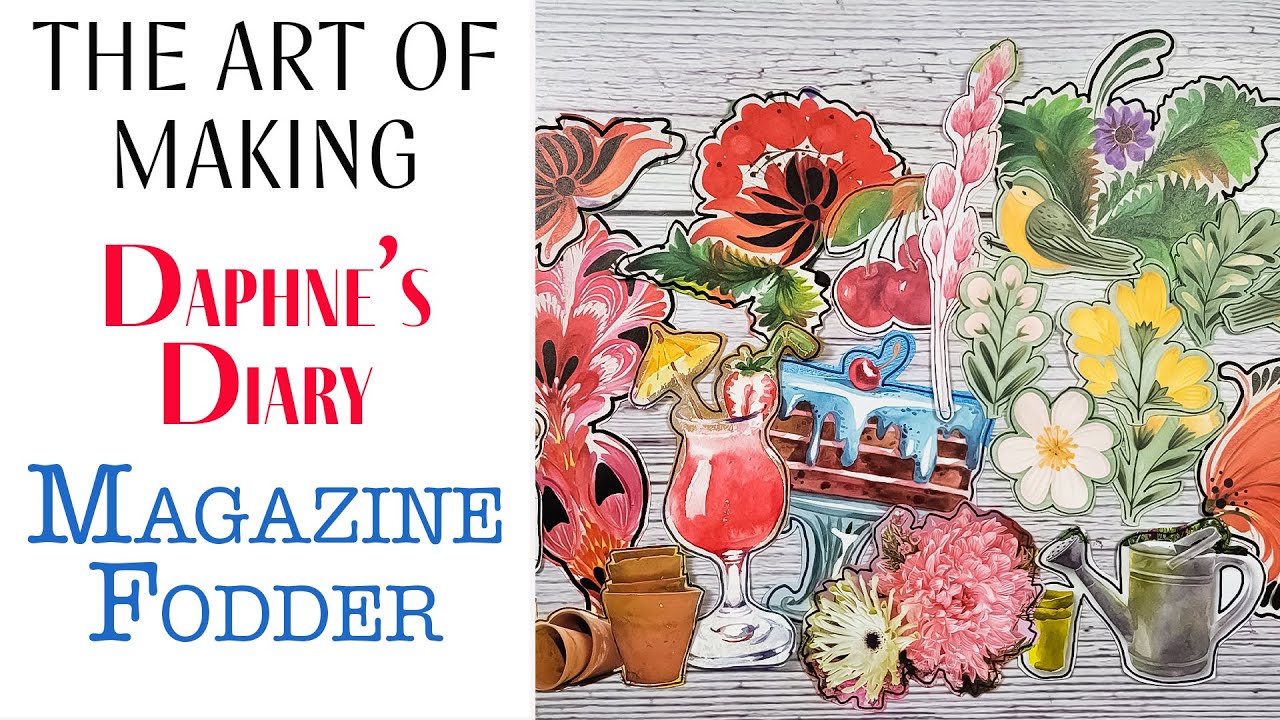 Magazine Fodder using Daphne's Diary Magazines - Handmade Magazine Fodder of a Different Kind