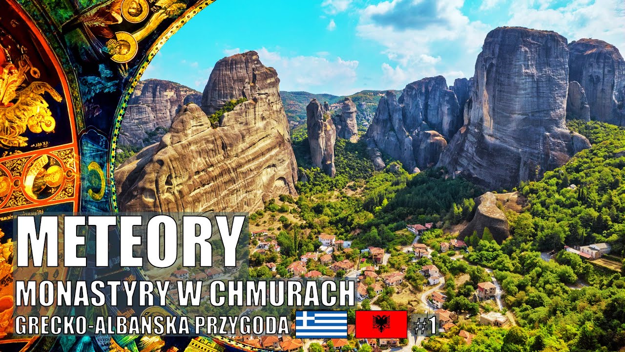 Zwiedzamy monastyry w Meteorach