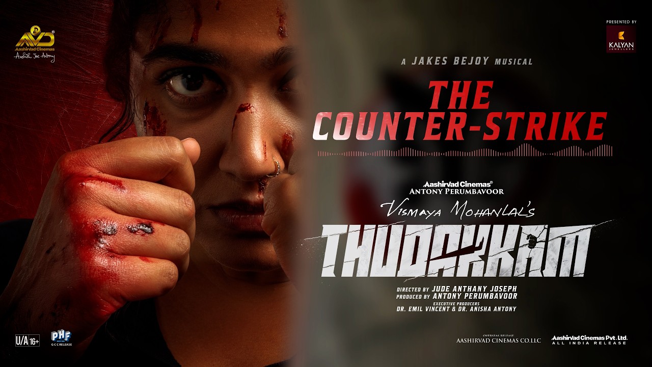 Thudakkam - The Counter Strike OST  | Vismaya Mohanlal | Jude Anthany Joseph | Jakes Bejoy
