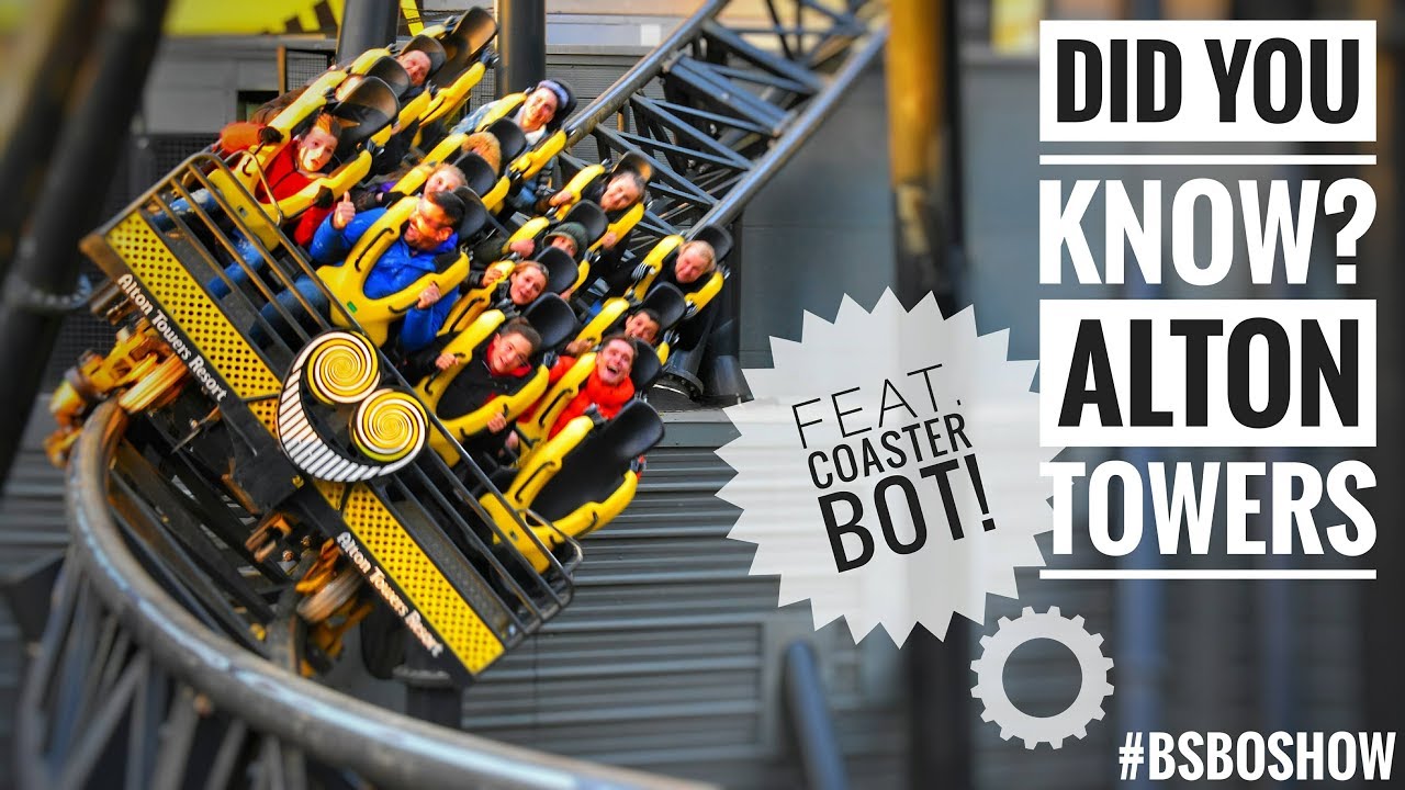 Did You Know? Alton Towers (feat. Coaster Bot)