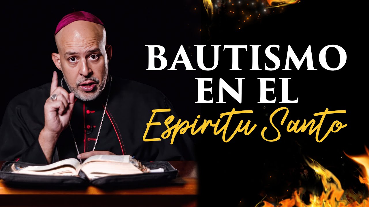 Bautismo en el Espíritu Santo - Obispo Joseph Espaillat | Predica