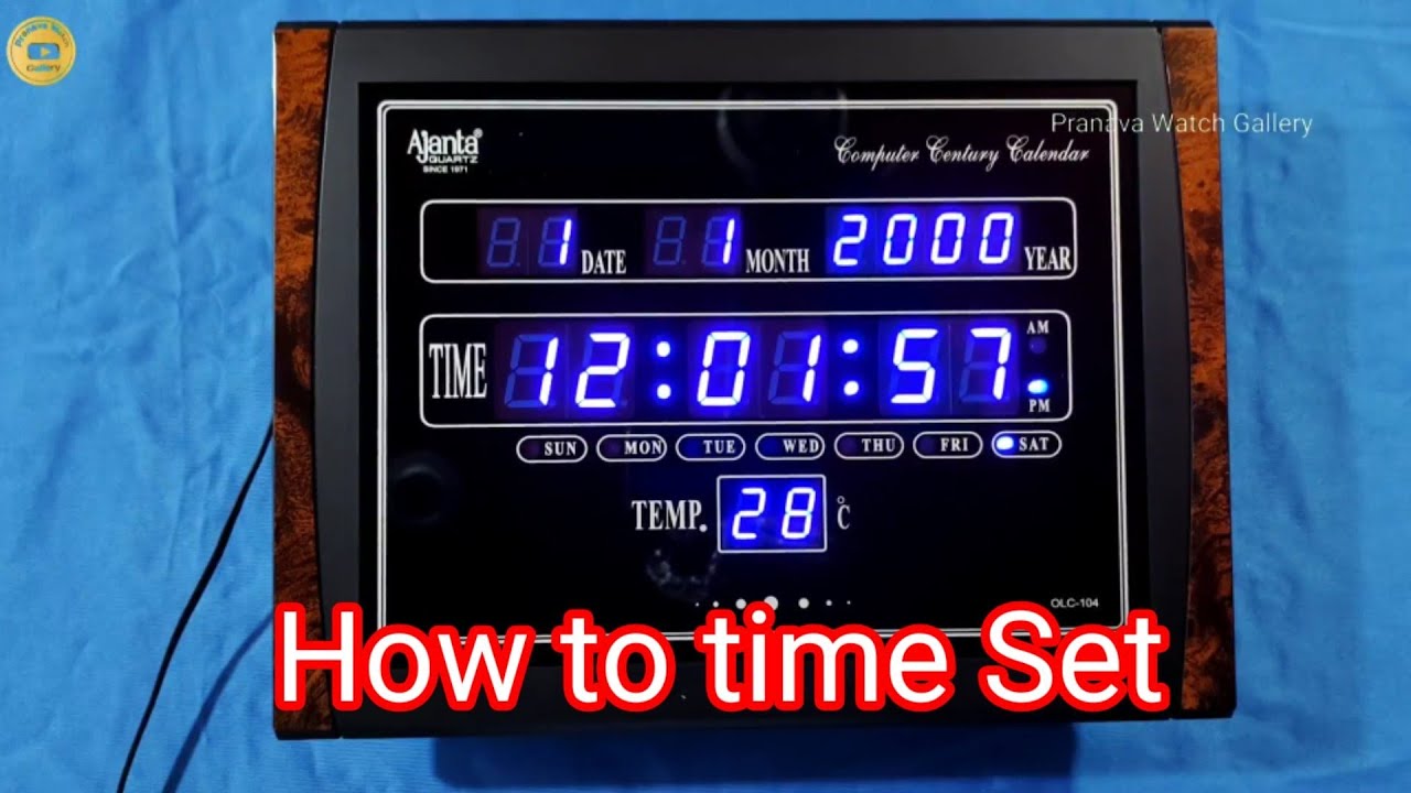 Ajanta Digitel Clock time Setting OLC 104,103,105,106,107,108,109,112,113,201,203,204,212,302,307