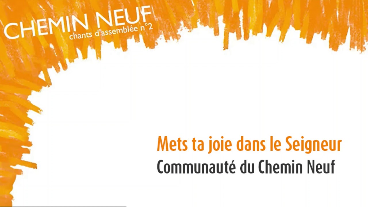 Mets ta joie dans le Seigneur