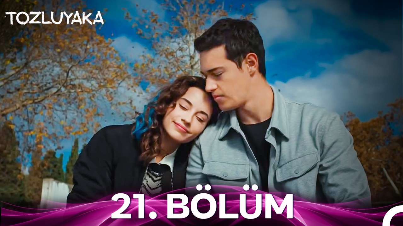 Tozluyaka 21.Bölüm