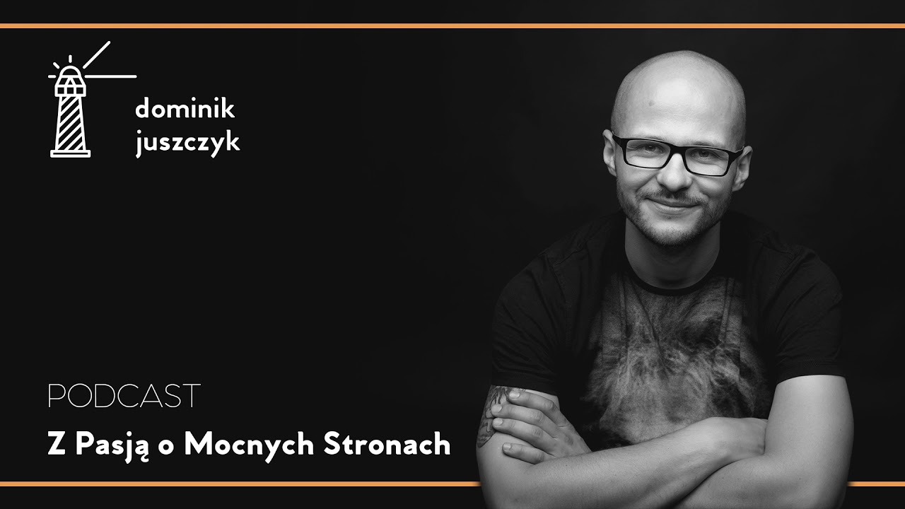 Podcast #74 Słownik talentów – Empatia (Empathy)