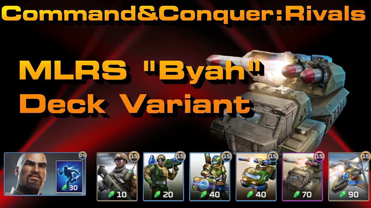 C&C Rivals: MLRS BeeeeYahh Deck Variant