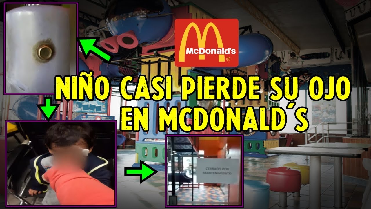 EL CASO DEL NIÑO QUE CASI PIERDE UN OJO EN LOS JUEGOS DE MCDONALDS