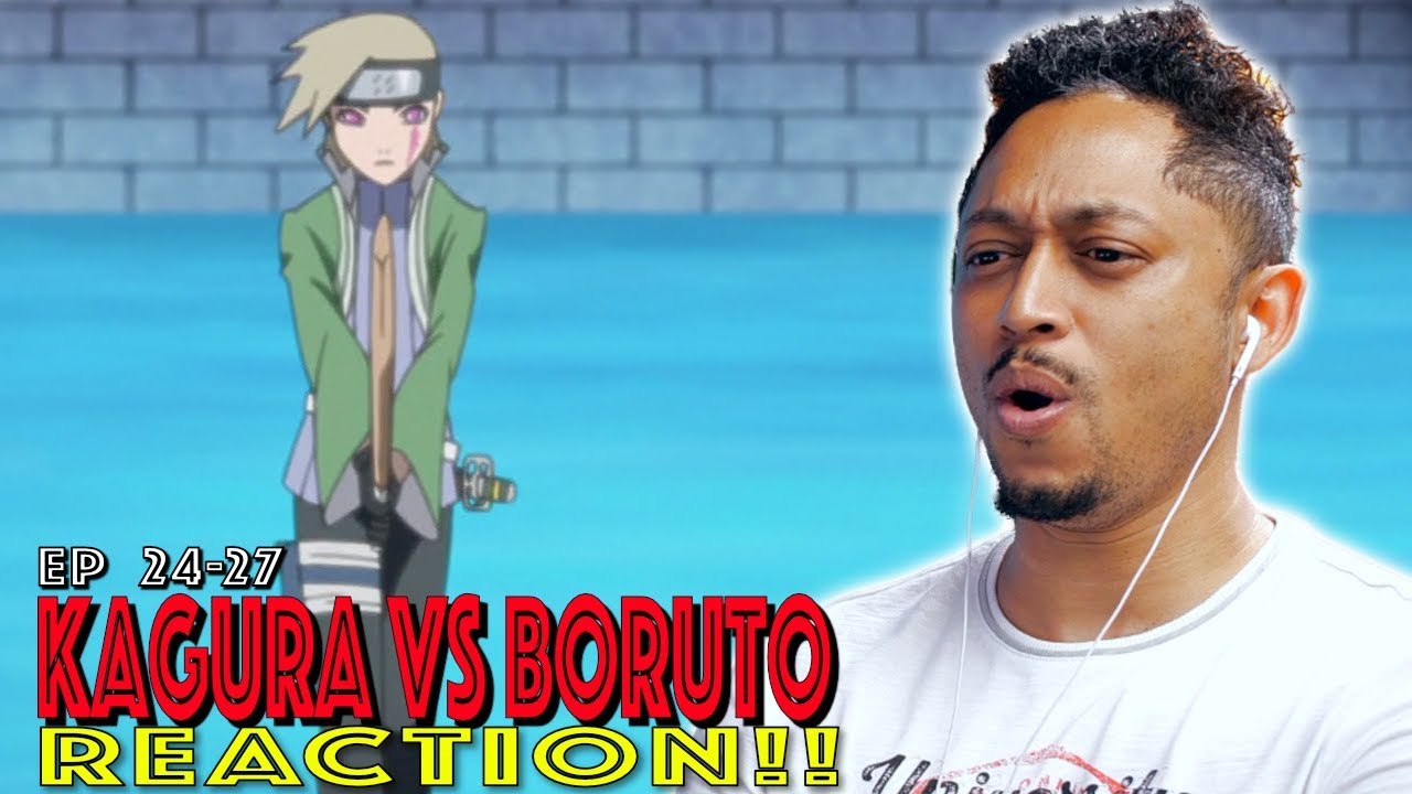 Kagura vs Boruto! First Time Watching Boruto Episode 24 25 26 27 Reaction