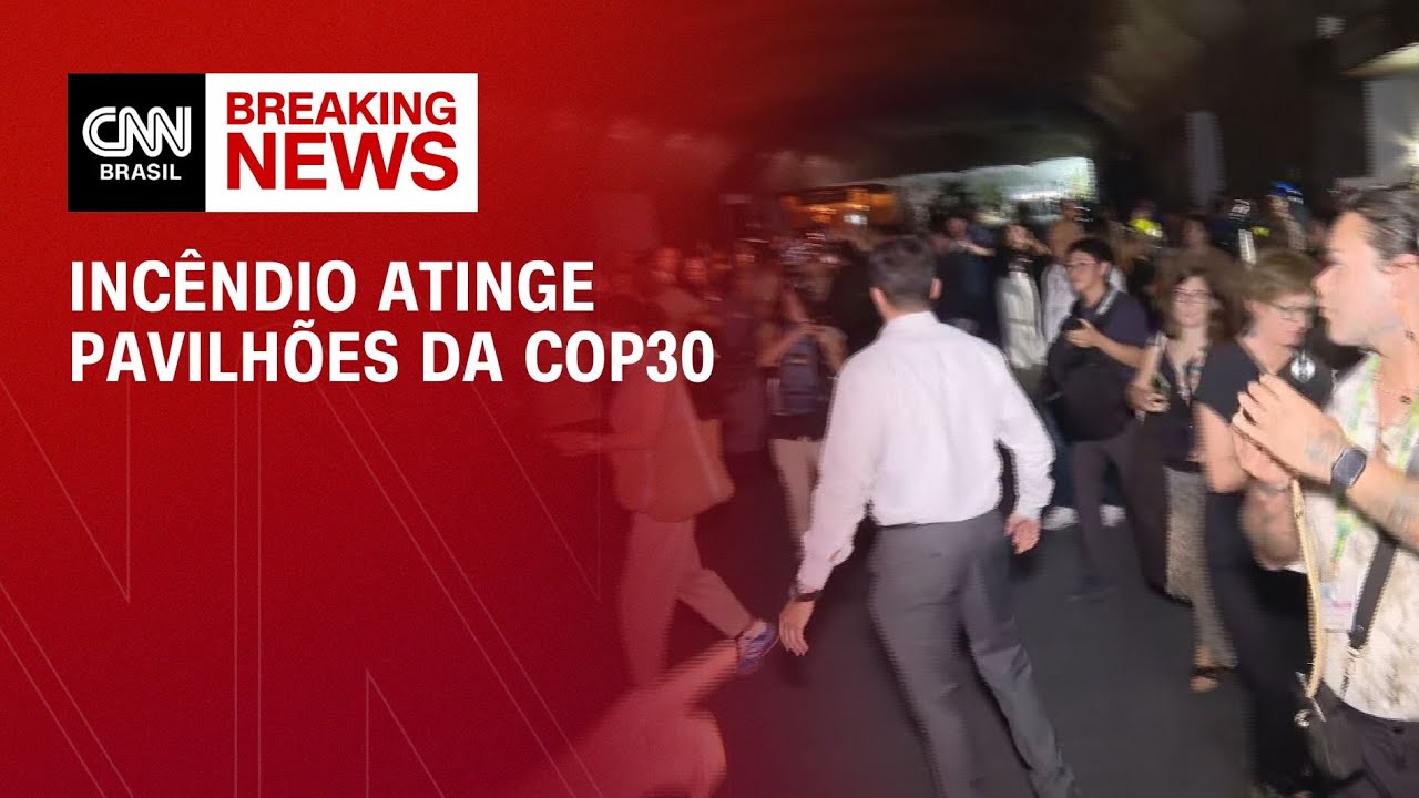 COP30: inc&ecirc;ndio causa correria na Blue Zone | BASTIDORES CNN
