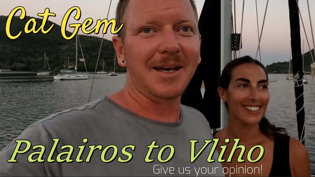 16. Palairos to Vliho, and delicious food!| Sailing Cat Gem