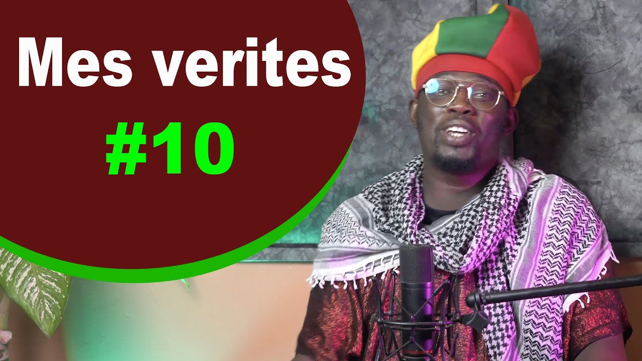 Mes Vérités #10 : 😂Fay Léen Borr yii degg bi dafa meti🤣