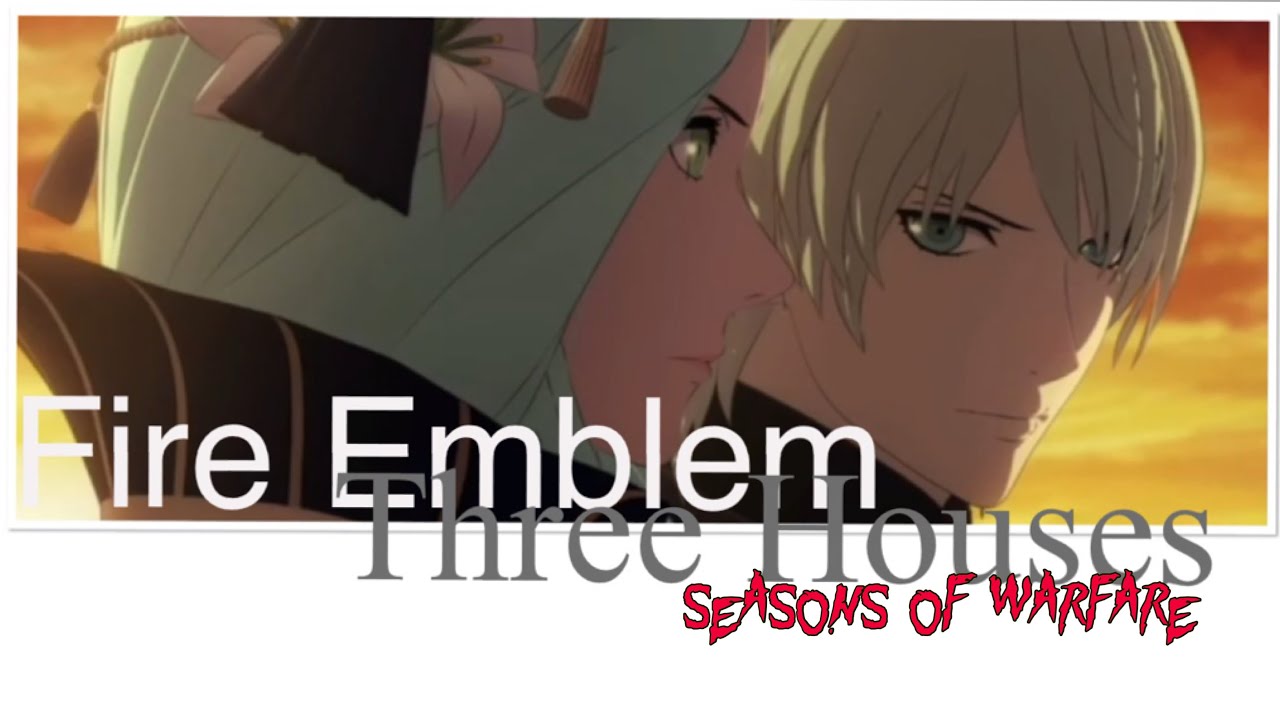 Fire Emblem: Three Houses  - The Edge of Dawn (Seasons of Warfare - Full) - AMV & English Lyrics