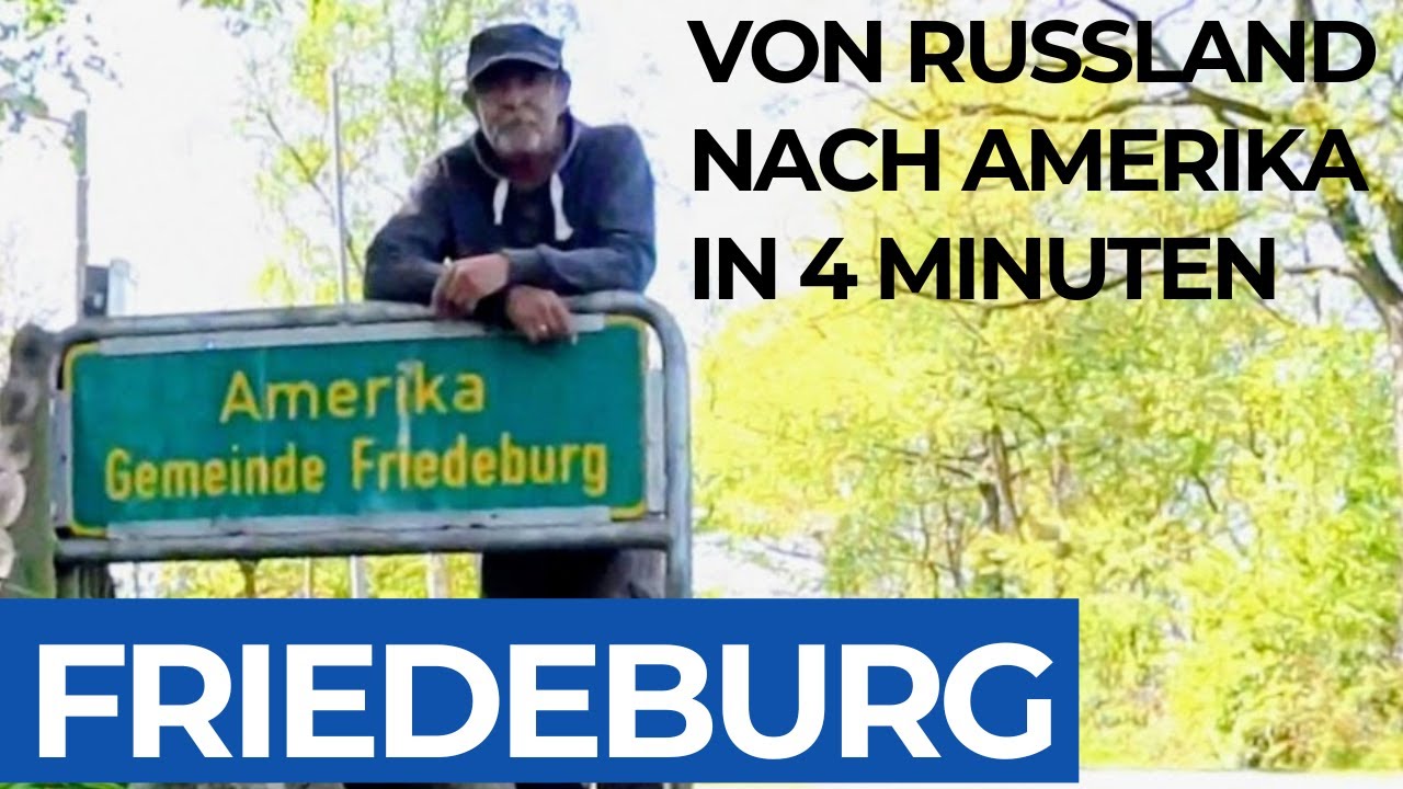 Фридебург - Из России в Америку за 4 минуты | Германия