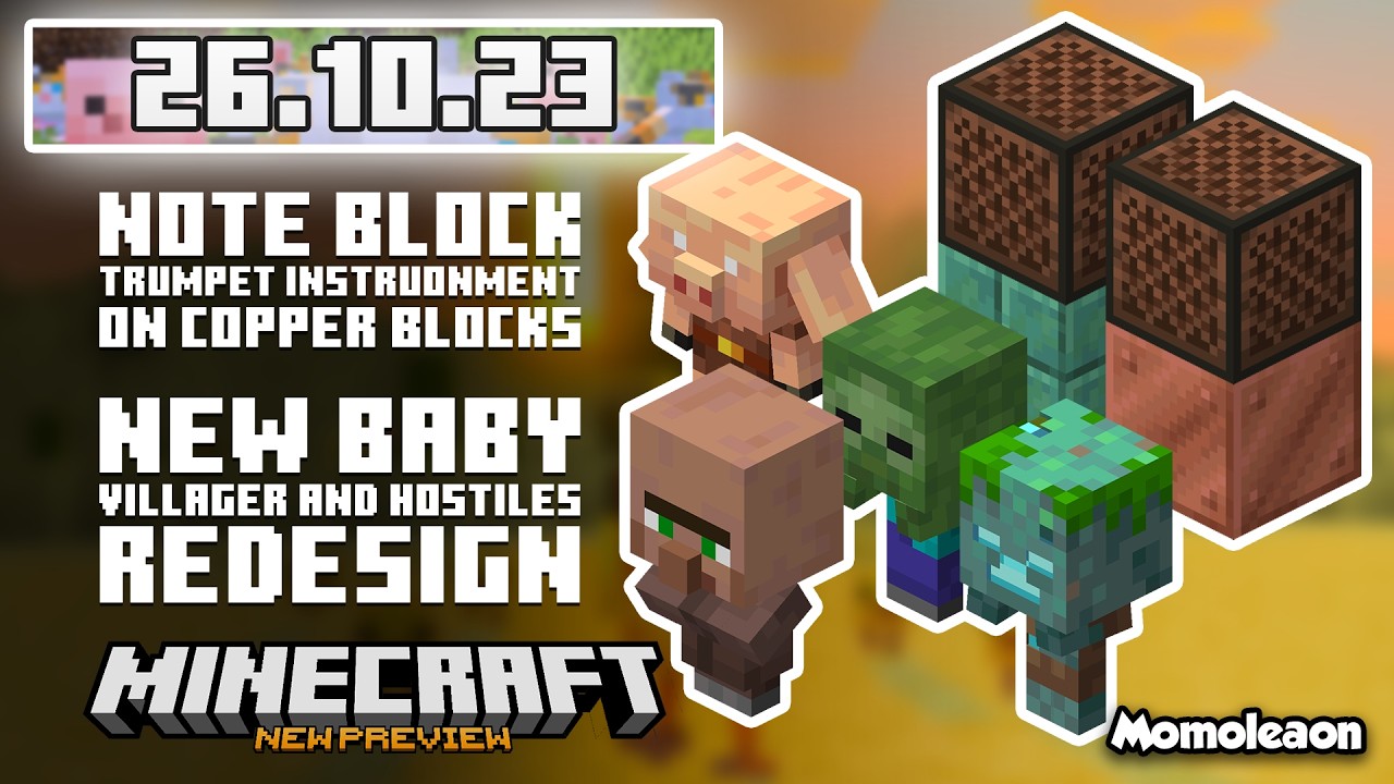 Minecraft 26.10.23 Beta & Preview - Updated Baby Villager and hostile mobs design