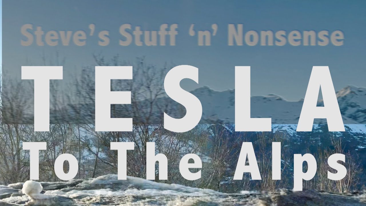 Tesla to the Alps
