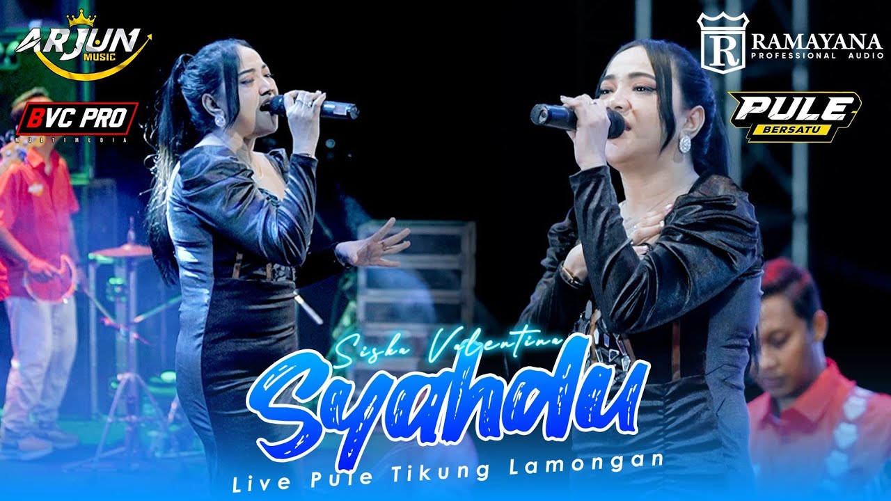 SYAHDU - SISKA VALENTINA - ARJUN MUSIC LIVE PULE LAMONGAN ( COVER) 