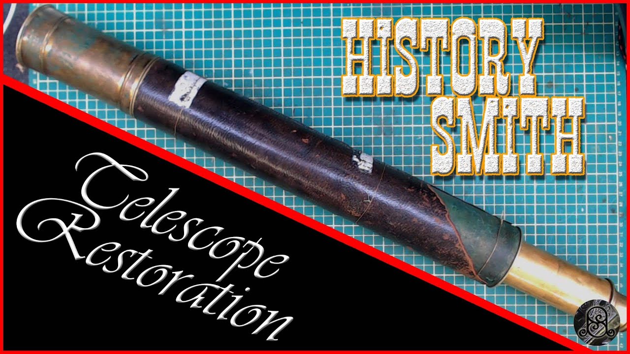 RESTORING AN ANTIQUE 1800'S VICTORIAN TELESCOPE (MAKER TO THE QUEEN) #HISTORYSMITH #astronomy