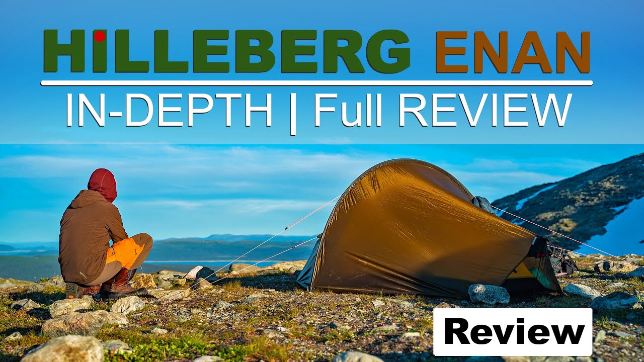 HILLEBERG ENAN Review | 1 PERSON LIGHTWEIGHT Solo Tent for Backpacking