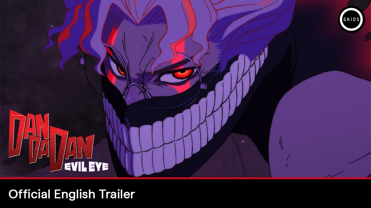 DAN DA DAN: EVIL EYE | Official English Trailer