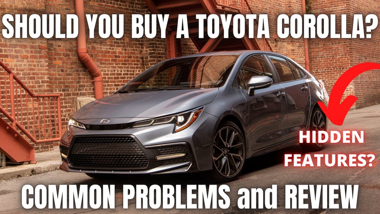 Should you buy a Toyota Corolla? Review and Common Problems