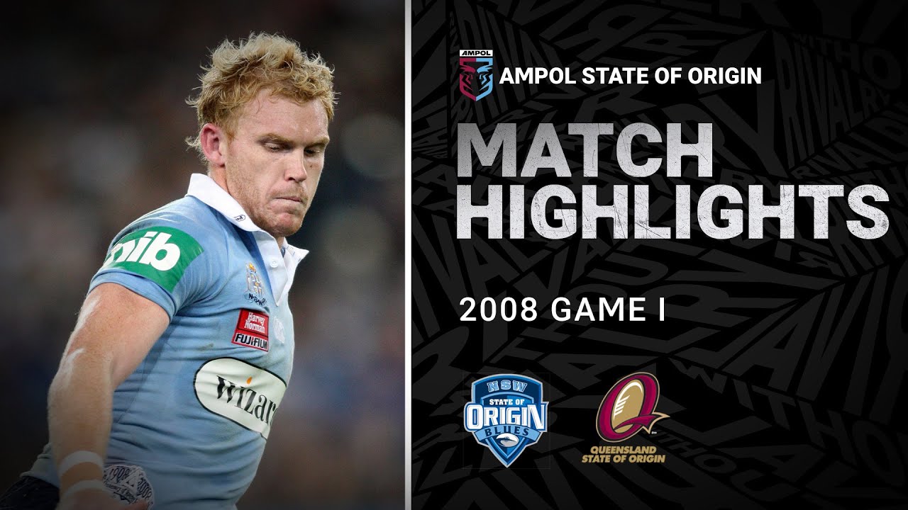 NRL Highlights | NSW Blues v QLD Maroons Match Highlights | Game I, 2008 | State of Origin | NRL