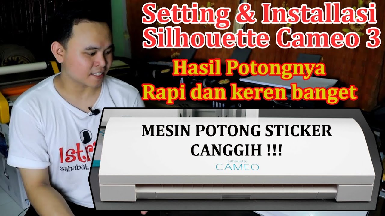 CARA Install Hardware & Software serta Uji Coba Cutting Sticker Silhouette Cameo 3